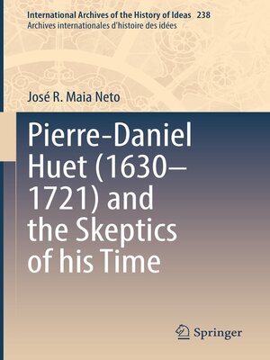 cover image of Pierre-Daniel Huet (1630–1721) and the Skeptics of his Time